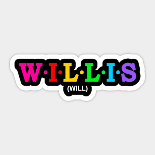 Willis - Will. Sticker